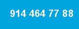 914 464 77 88